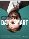 DATA SMART:USING DATA SCIENCE...