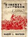 LIBERTY+POWER:POL.JACKSONIAN