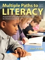 MULTIPLE PATHS TO LITERACY:ASSESSMENT..