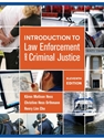 INTRO.TO LAW ENFORCE.+CRIM.JUSTICE