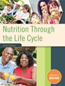 NUTRITION THROUGH THE LIFE CYCLE