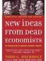 NEW IDEAS FROM DEAD ECONOMISTS