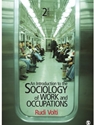 INTRO.TO SOCIOLOGY OF WORK+OCCUPATIONS