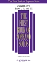 THE FIRST BOOK OF SOPRANO SOLOS
