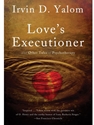 LOVE'S EXECUTIONER+OTHER TALES....