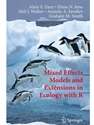 MIXED EFFECTS MODELS AND EXTENSIONS IN ECOLOGY WITH R (STATISTICS FOR BIOLOGY AND HEALTH)