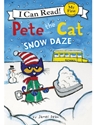 PETE THE CAT: SNOW DAZE