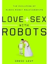 Love and Sex with Robots