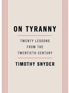 ON TYRANNY:TWENTY LESSONS...