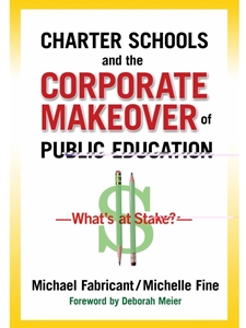 CHARTER SCHOOLS+CORPORATE MAKEOVER...