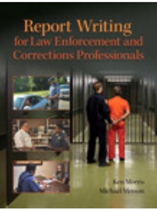 IA:LAJ 450: REPORT WRITING FOR LAW ENFORCEMENT AND CORRECTIONS PROFESSIONALS W/REVEL