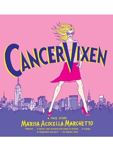 CANCER VIXEN:TRUE STORY