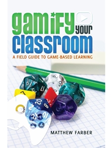 GAMIFY YOUR CLASSROOM