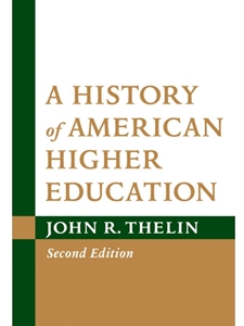 HISTORY OF AMERICAN HIGHER EDUCATION