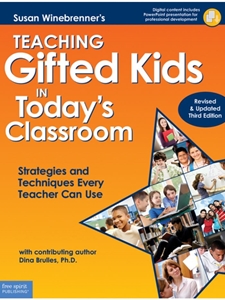 TEACHING GIFTED KIDS IN TODAY'S CLASSRM