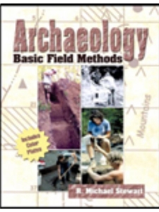 ARCHAEOLOGY:BASIC FIELD METHODS