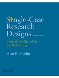 (SPECIAL ORDER ONLY) SINGLE-CASE RESEARCH DESIGNS (NO RETURNS)