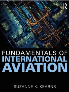 NOT AVAILABLE OUT OF PRINT - FUNDAMENTALS OF INTERNATIONAL AVIATION