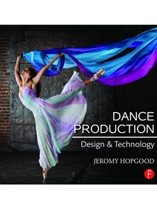 (EBOOK) DANCE PRODUCTION:DESIGN+TECHNOLOGY