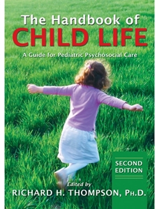 DLP:CDFS 417/517: HANDBOOK OF CHILD LIFE