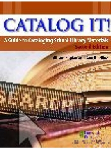 CATALOG IT!:GDE.TO CATALOGING SCHOOL...