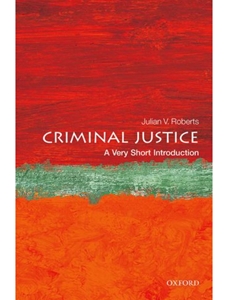 CRIMINAL JUSTICE:A VERY SHORT INTRODUCTION