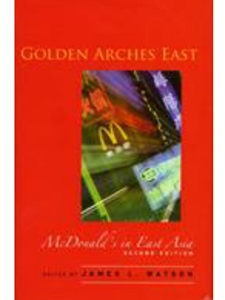 (EBOOK) GOLDEN ARCHES EAST:MCDONALD'S IN E.ASIA