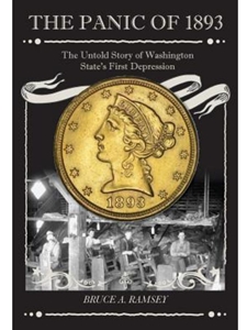THE PANIC OF 1893 THE UNTOLD STORY OF WASHINGTON