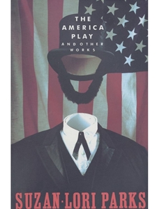 AMERICA PLAY+OTHER WORKS