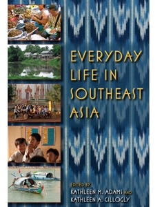 EVERYDAY LIFE IN SOUTHEAST ASIA