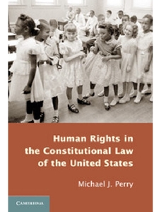 HUMAN RIGHTS IN THE CONSTITUTIONAL LAW OF THE UNITED STATES