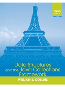 (NO RETURNS - S.O. ONLY) DATA STRUCTURES AND THE JAVA COLLECTIONS FRAMEWORK
