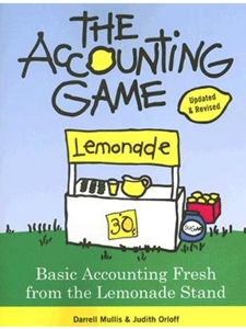 ACCOUNTING GAME: BASIC ACCOUNTING FRESH FROM THE LEMONADE STAND