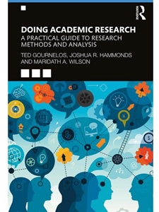 DOING ACADEMIC RESEARCH: A PRACTICAL GUIDE TO RESEARCH METHODS AND ANALYSIS