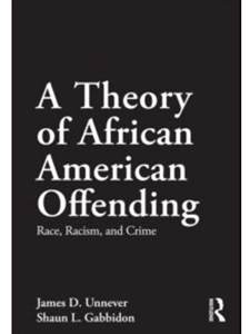 (FREE AT CWU LIBRARIES) THEORY OF AFRICAN AMERICAN OFFENDING