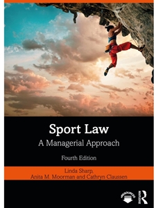 IA:MGT 394: SPORT LAW: A MANAGERIAL APPROACH