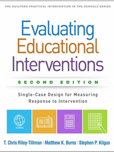 EVALUATING EDUCATIONAL INTERVENTIONS