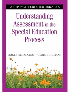 IA:EDSE 411: UNDERSTANDING ASSESSMENT IN THE SPECIAL EDUCATION PROCESS