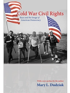 COLD WAR CIVIL RIGHTS-W/NEW PREFACE