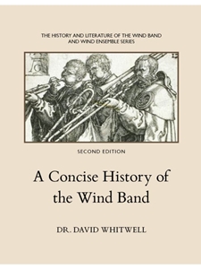 POD: CONCISE HISTORY OF THE WIND BAND - NO REFUNDS