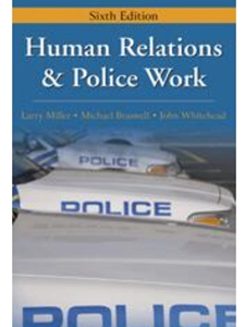 HUMAN RELATIONS+POLICE WORK