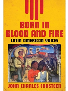 BORN IN BLOOD+FIRE:LATIN AMERICAN VOICE