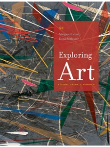 EXPLORING ART: A GLOBAL, THEMATIC APPROACH