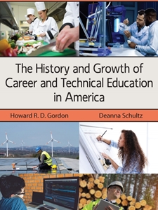 DLP:CTE 410: THE HISTORY AND GROWTH OF CAREER AND TECHNICAL EDUCATION IN AMERICA