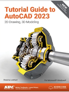 (EBOOK) TUTORIAL GUIDE TO AUTOCAD 2023 : 2D DRAWING, 3D MODELING