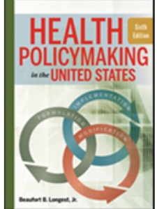 HEALTH POLICYMAKING IN UNITED STATES