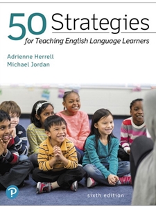 50 STRATEGIES FOR TEACHING ENGLISH LANGUAGE LEARNERS - TEXT ONLY