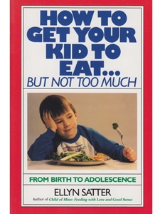 IA:NUTR 345: HOW TO GET YOUR KID TO EAT
