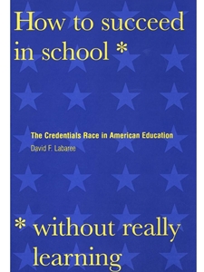 DLP:EDF 502: HOW TO SUCCEED IN SCHOOL WITHOUT REALLY LEARNING