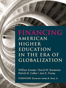 IA:EDHE 581: FINANCING AMERICAN HIGHER EDUCATION IN THE ERA OF GLOBALIZATION